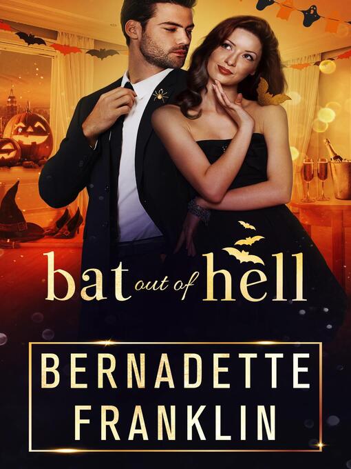 Title details for Bat out of Hell by Bernadette Franklin - Available